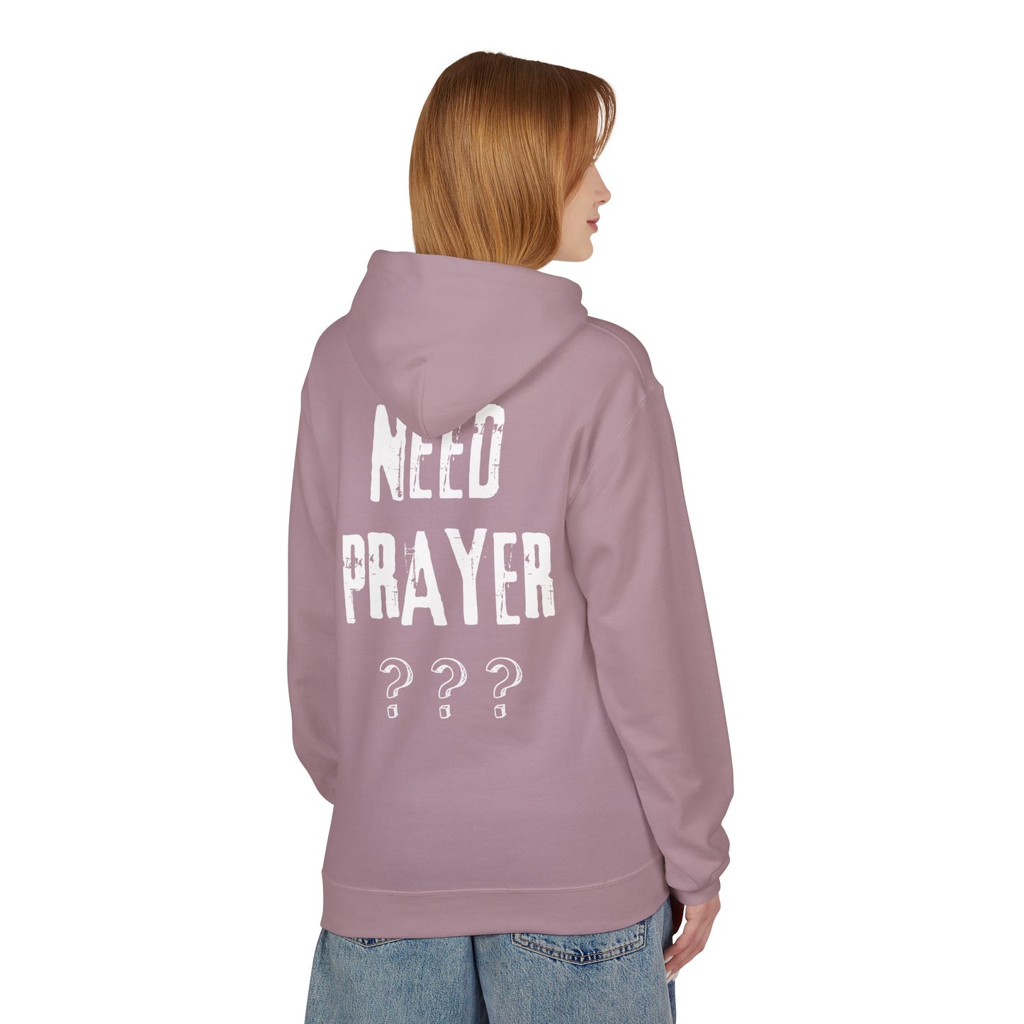 'Need Prayer/Let Go & Let God' Unisex Softstyle Fleece Hoodie - CLEARANCE