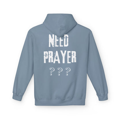 'Need Prayer/Let Go & Let God' Unisex Softstyle Fleece Hoodie - CLEARANCE