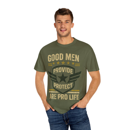 'Good Men are Pro Life' Army Green Grunge Style Men's T-Shirt