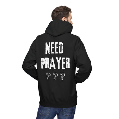 'Need Prayer/Let Go & Let God' Unisex Softstyle Fleece Hoodie - CLEARANCE